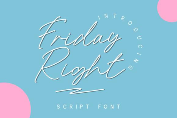Friday Right: The Handwritten Font Your Projects Need